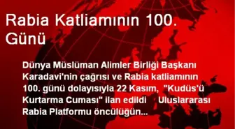 Rabia Katliamının 100. Günü