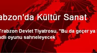 TDT, Bu da Geçer Ya hu'yu Sahneleyecek