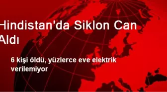 Hindistan'da Siklon Can Aldı