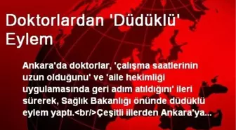 Doktorlardan 'Düdüklü' Eylem