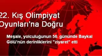 22. Kış Olimpiyat Oyunları'na Doğru