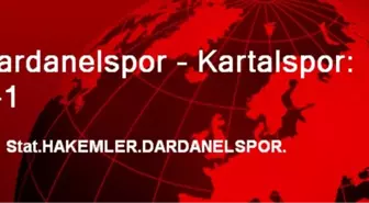 Dardanelspor - Kartalspor: 1-1