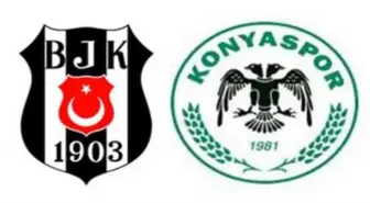 Beşiktaş - Torku Konyaspor Maçının İlk 11'leri Belli Oldu