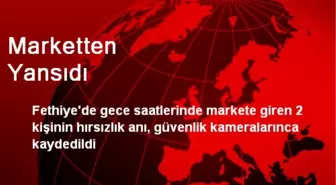 Marketten Hırsızlık Güvenlik Kamerasına Yansıdı