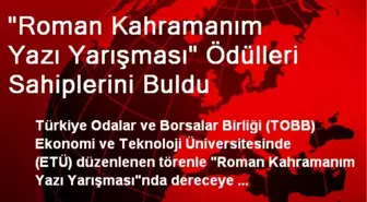 'Roman Kahramanım Yazı Yarışması' Ödülleri Sahiplerini Buldu