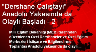 'Dershane Çalıştayı' Anadolu Yakasında da Olaylı Başladı - 2