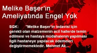 Melike Başer'in Ameliyatında Engel Yok