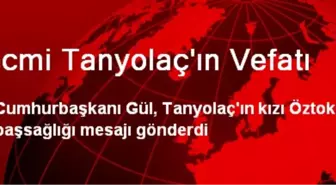 Necmi Tanyolaç'ın Vefatı