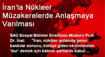 İran'la Nükleer Müzakerelerde Anlaşmaya Varılması