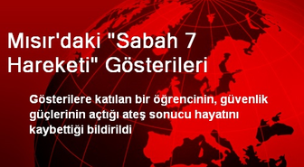 Mısır'da Ağır Hapis Cezalarını Protesto Eden 1 Öğrenci Öldü