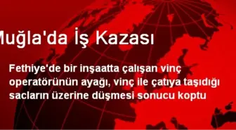 Muğla'da İş Kazası