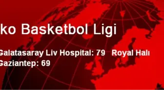 Galatasaray Liv Hospital: 79 Royal Halı Gaziantep: 69