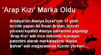 'Arap Kızı' Marka Oldu