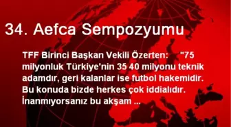 34. Aefca Sempozyumu