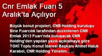 Cnr Emlak Fuarı 5 Aralık'ta Açılıyor