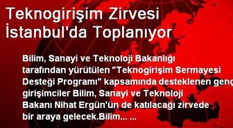 Teknogirişim Zirvesi İstanbul'da Toplanıyor