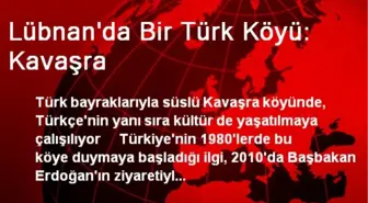 Lübnan'da Bir Türk Köyü: Kavaşra