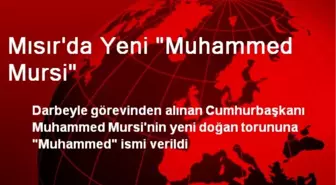 Mısır'da Yeni 'Muhammed Mursi'