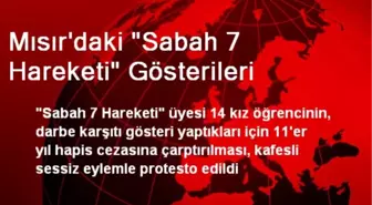 Mısır'daki 'Sabah 7 Hareketi' Gösterileri