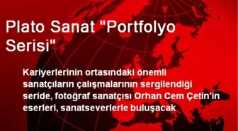 Plato Sanat 'Portfolyo Serisi'