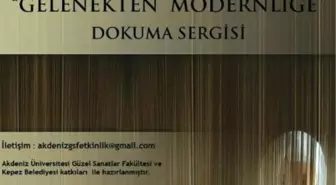 'Gelenekten Modernliğe' Dokuma Sergisi ve Paneli Düzenleniyor