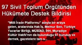 97 Sivil Toplum Örgütünden Hükümete Destek Bildirisi