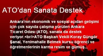 ATO'dan Sanata Destek