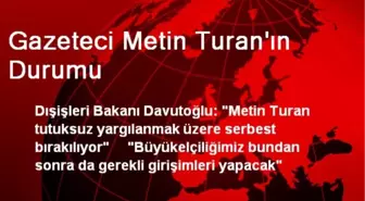 Gazeteci Metin Turan'ın Durumu