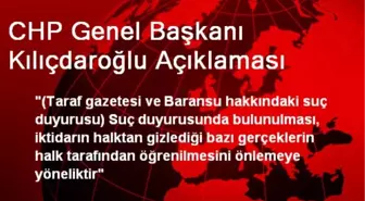 CHP Genel Başkanı Kılıçdaroğlu Açıklaması