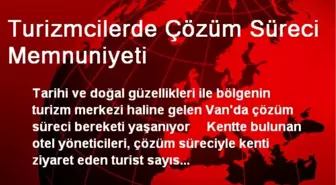 Turizmcilerde Çözüm Süreci Memnuniyeti