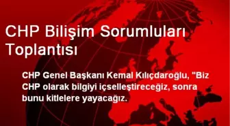 CHP Bilişim Sorumluları Toplantısı