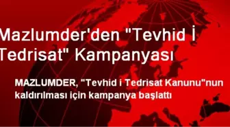 Mazlumder'den 'Tevhid İ Tedrisat' Kampanyası