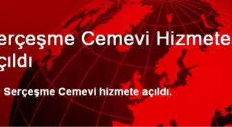 Serçeşme Cemevi Hizmete Açıldı