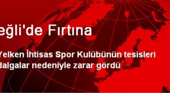 Ereğli'de Fırtına