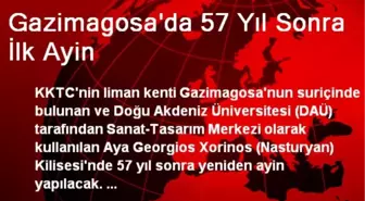 Gazimagosa'da 57 Yıl Sonra İlk Ayin