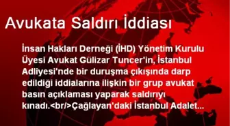 Avukata Saldırı İddiası