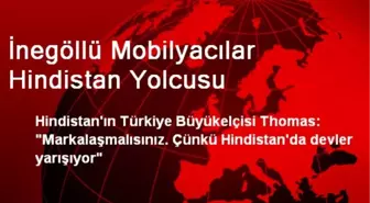 İnegöllü Mobilyacılar Hindistan Yolcusu