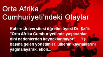 Orta Afrika Cumhuriyeti'ndeki Olaylar