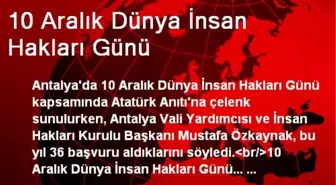 10 Aralık Dünya İnsan Hakları Günü