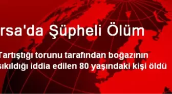 Bursa'da Şüpheli Ölüm