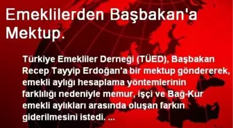 Emeklilerden Başbakana Mektup