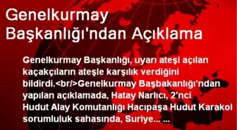 Genelkurmay Başkanlığı'ndan Açıklama