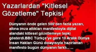 Yazarlardan Kitlesel Gözetleme Tepkisi