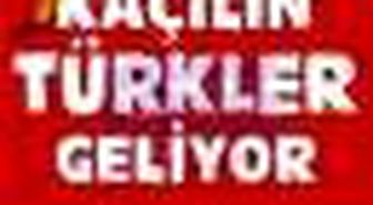 Kaçılın Türkler Geliyor Kitabı