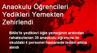 Anaokulu Öğrencileri Yedikleri Yemekten Zehirlendi