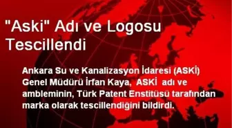 'Aski' Adı ve Logosu Tescillendi