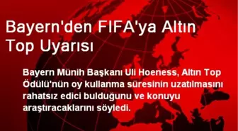 Bayern'den FIFA'ya Altın Top Uyarısı