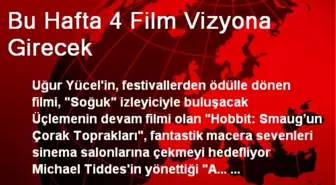 Bu Hafta 4 Film Vizyona Girecek
