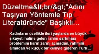 'Adını Taşıyan Yöntemle Tıp Literatüründe' Başlıklı Haberimize Konu Olan 'Op.dr....