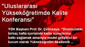 'Uluslararası Yükseköğretimde Kalite Konferansı'